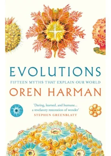 Evolutions Fifteen Myths That Explain Our World