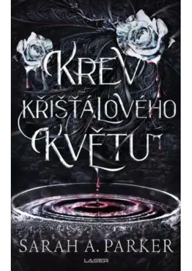 Krev křišťálového květu