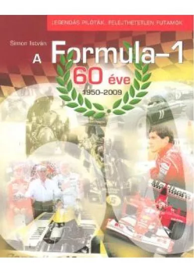 A FORMULA-1 60 ÉVES 1950-2009.