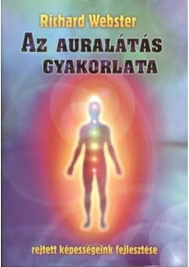 AZ AURALÁTÁS GYAKORLATA