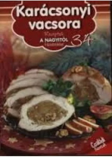 Karácsonyi vacsora - Receptek a nagyitól 34