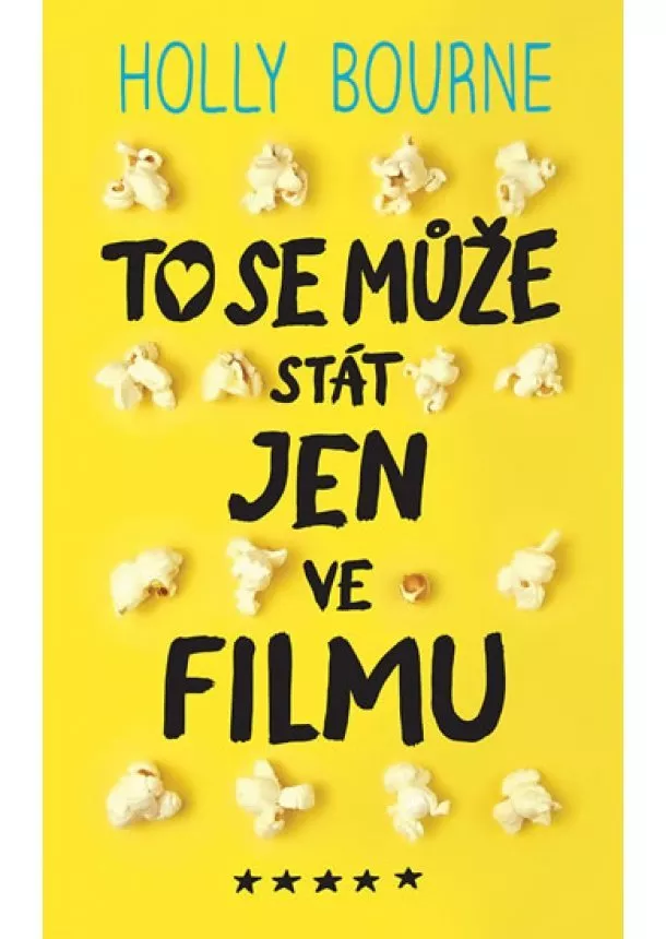 Holly Bourne - To se může stát jen ve filmu