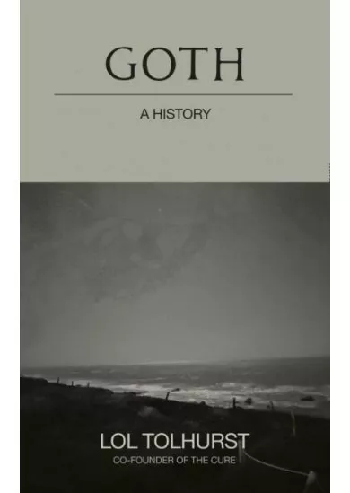 Goth: A History