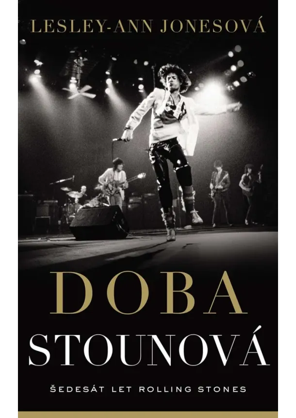 Doba stounová -  Šedesát let Rolling Stones