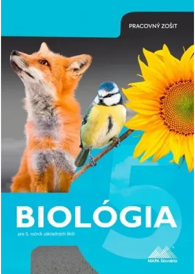 Biológia 5 - Pracovný zošit - Pracovný zošit pre 5. ročník základných škôl