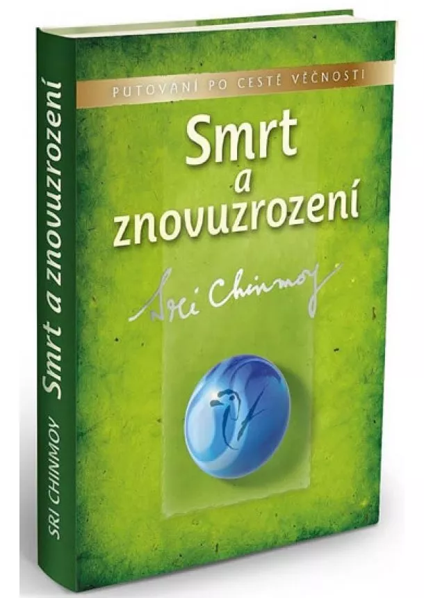 Sri Chinmoy - Smrt a znovuzrození