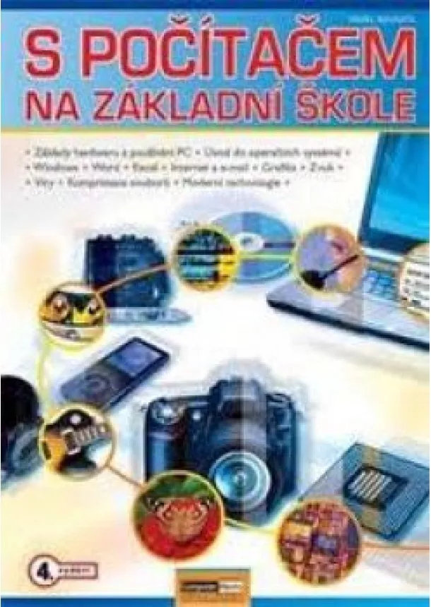 Pavel Navrátil - S počítačem na ZŠ - Učebnice informatiky pro základní školy a víceletá gymnázia