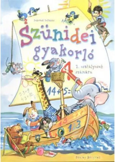 SZÜNIDEI GYAKORLÓ 2. OSZTÁLYOSOK SZÁMÁRA