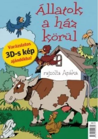 ÁLLATOK A HÁZ KÖRÜL