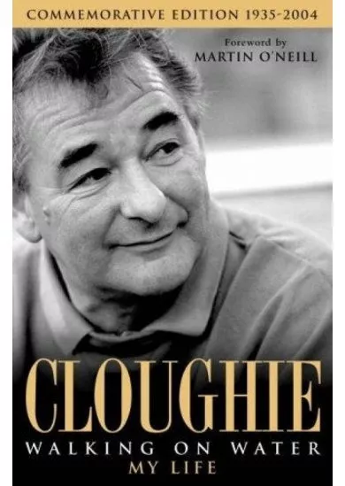 Cloughie : Walking on Water