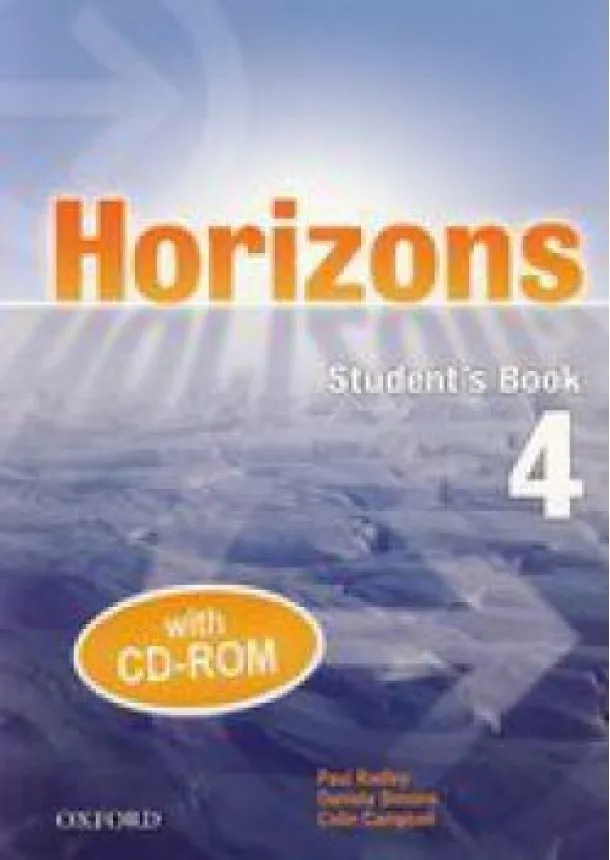Colin Radley Paul, Simons Daniela, Campbell - Horizons 4 - Student´s Book + CD-ROM