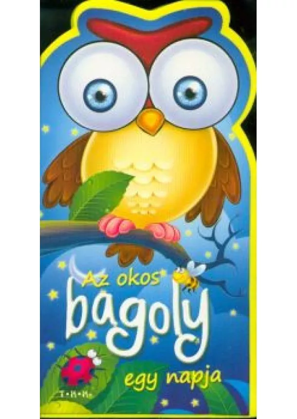 LAPOZÓ - AZ OKOS BAGOLY EGY NAPJA