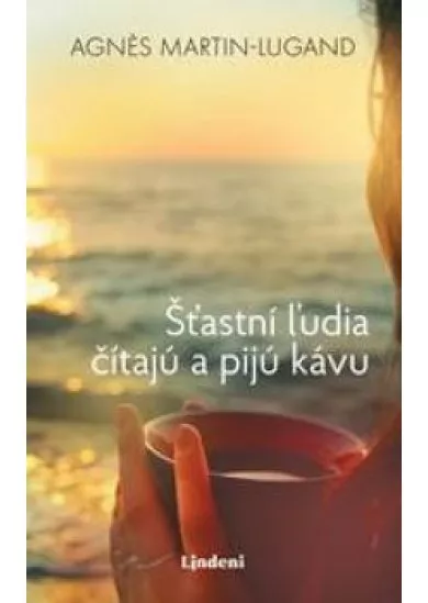 Šťastní ľudia čítajú a pijú kávu