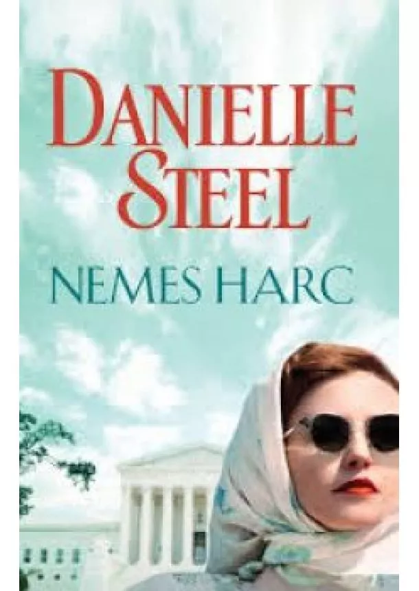 Danielle Steel - Nemes harc