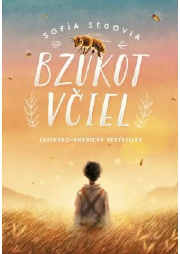 Sofía Segovia - Bzukot včiel