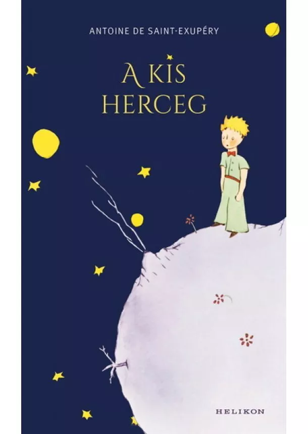 Antoine de Saint-Exupéry - A kis herceg (illusztrált)