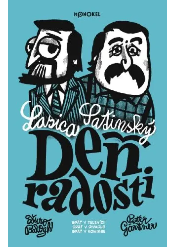 Peter Gärtner - Deň radosti - Späť v televízii, späť v divadle, späť v komikse
