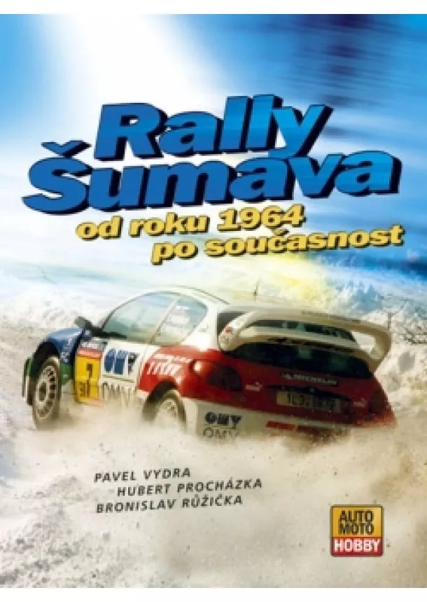 Pavel Vydra - Rally Šumava