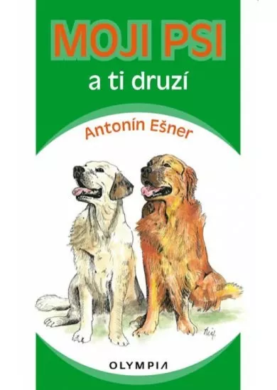 Moji psi a ti druzí