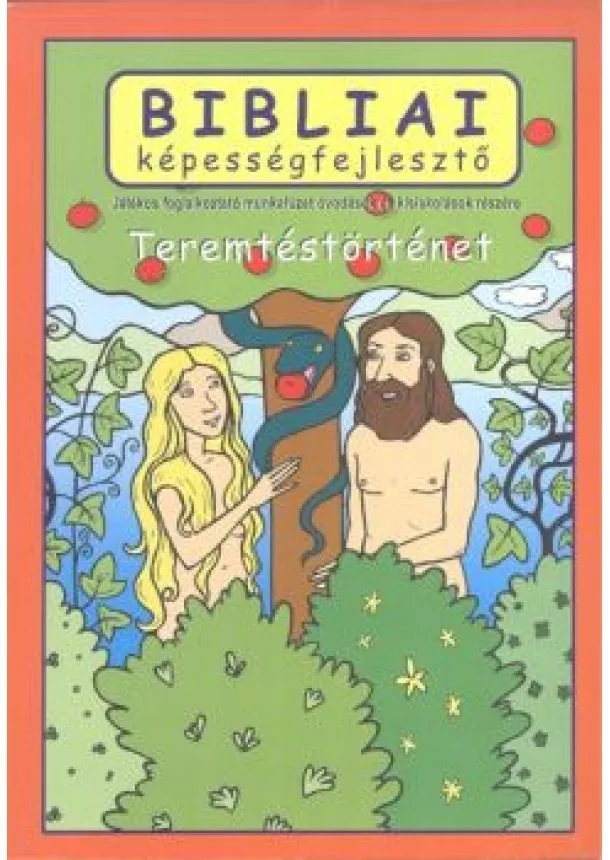 FOGLALKOZTATÓ - BIBLIAI KÉPESSÉGFEJLESZTŐ - TEREMTÉSTÖRTÉNET