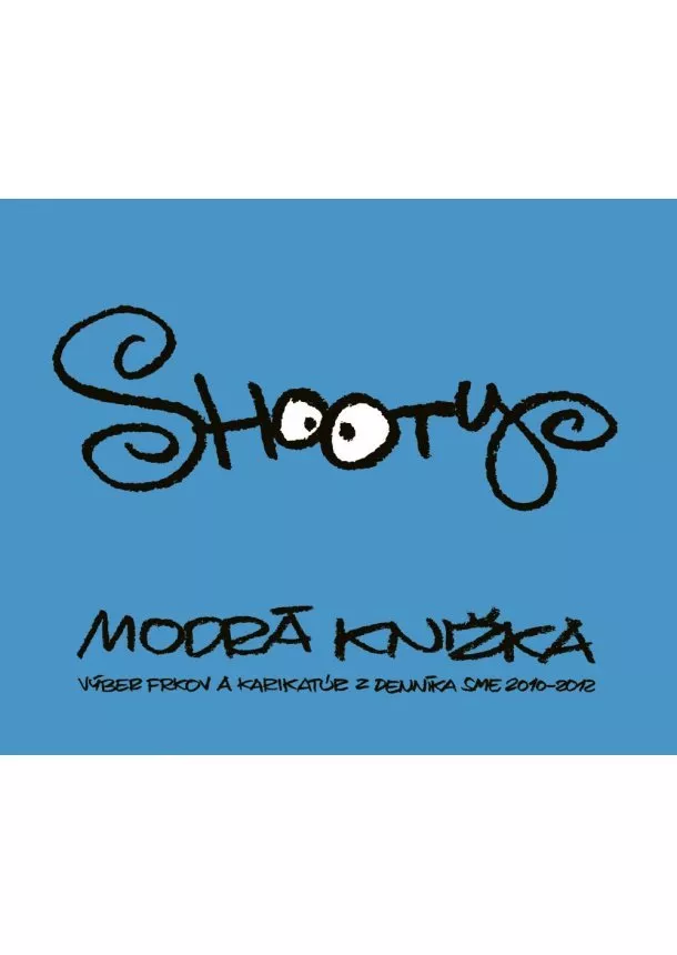 Shooty  - Shooty: Modrá knižka