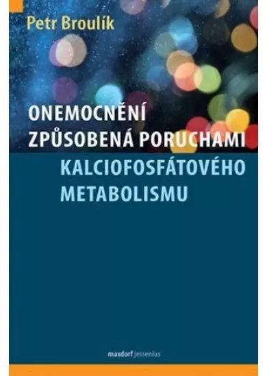 Onemocnění způsobená poruchami fosfokalciového metabolismu
