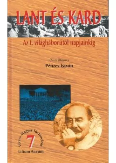 Lant és kard 7 - Az I. világháborútól napjainkig