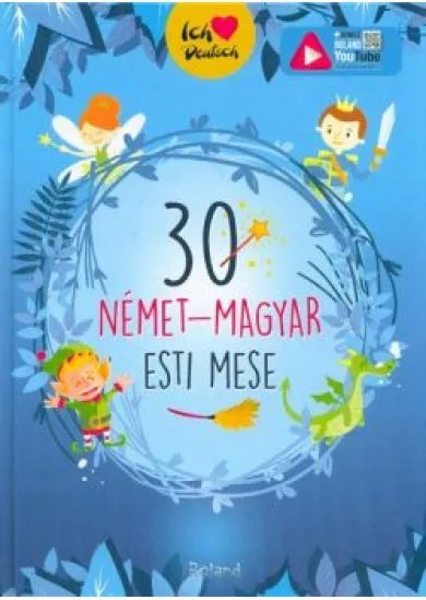 30 NÉMET-MAGYAR ESTI MESE