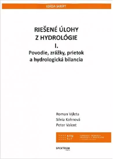 Riešené úlohy z hydrológie - Povodie, zrážky, prietok a hydrologická bilancia