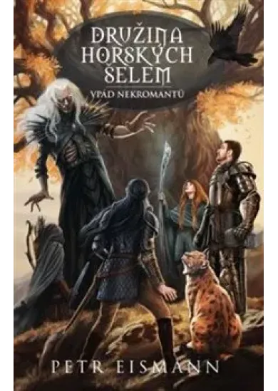 Družina Horských šelem 6 - Vpád nekromantů