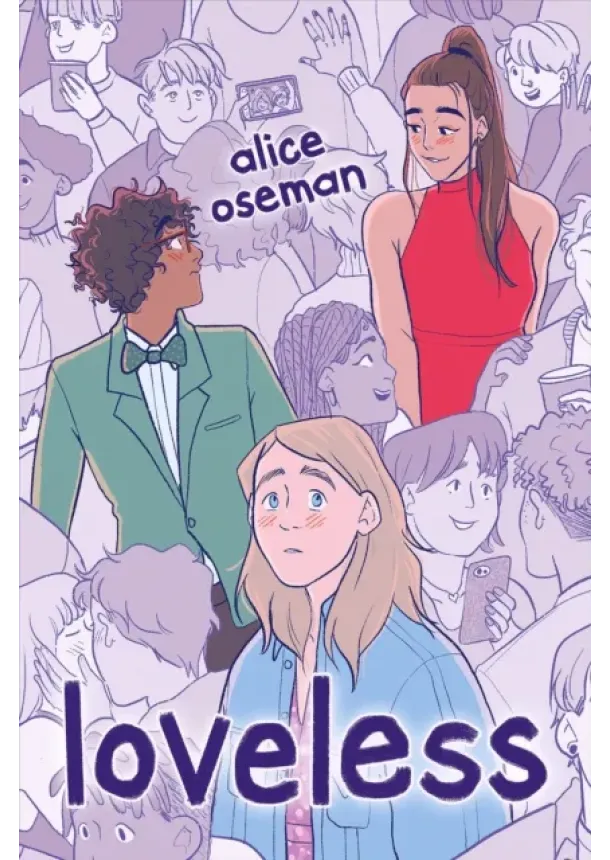 Alice Oseman - Loveless