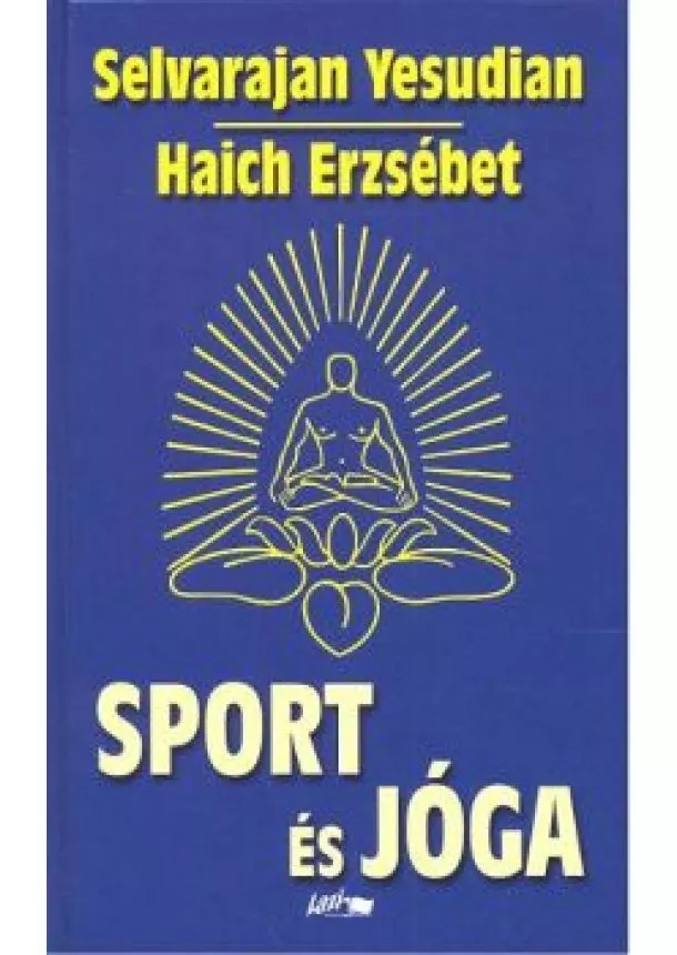 SELVARAJAN YESUDIAN-HAICH ERZSÉBET - SPORT ÉS JÓGA