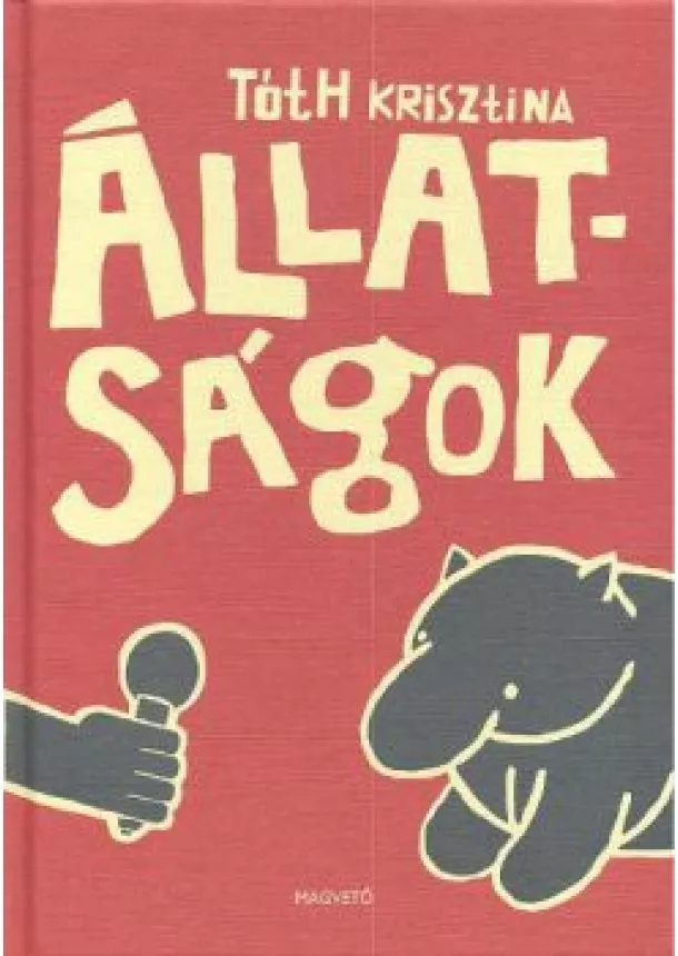TÓTH KRISZTINA - ÁLLATSÁGOK