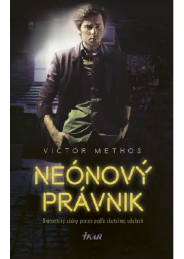 Victor Methos - Neónový právnik