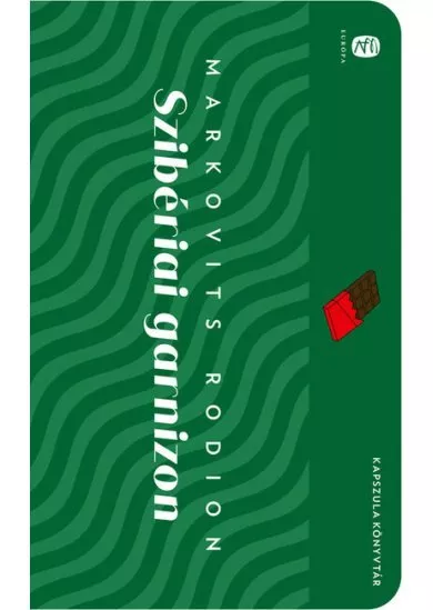 Szibériai garnizon - Európa Kapszula Könyvtár