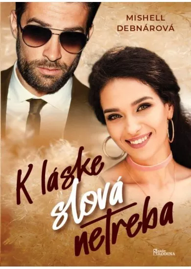 K láske slová netreba