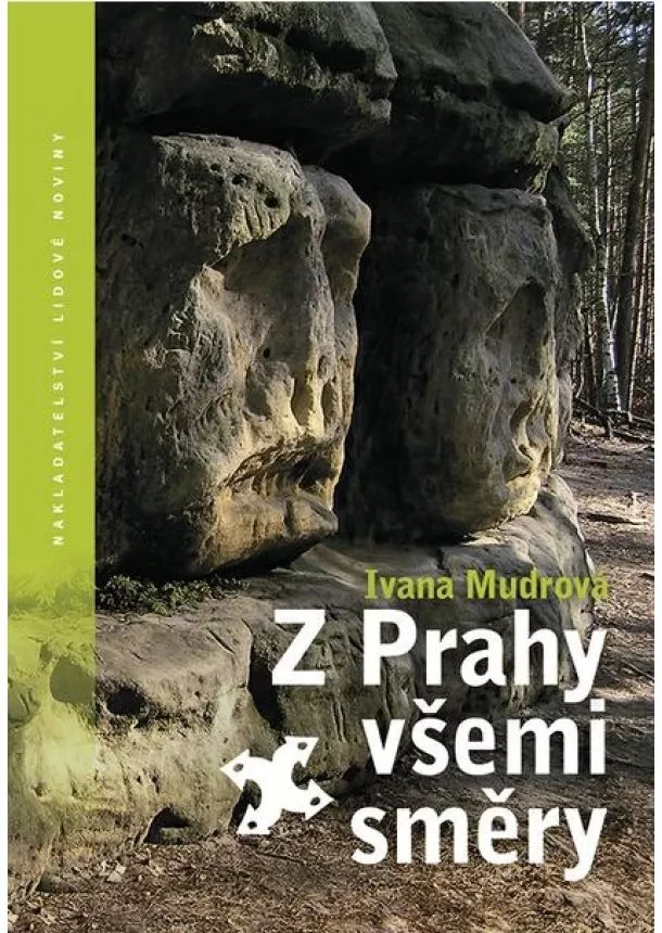 Ivana Mudrová - Z Prahy všemi směry