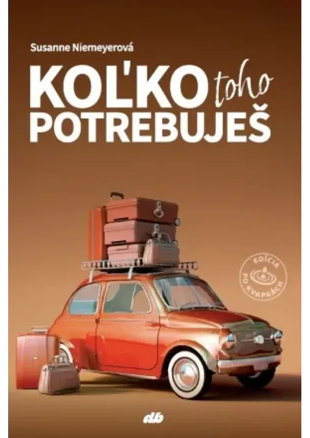 Susanne Niemeyer - Koľko toho potrebuješ