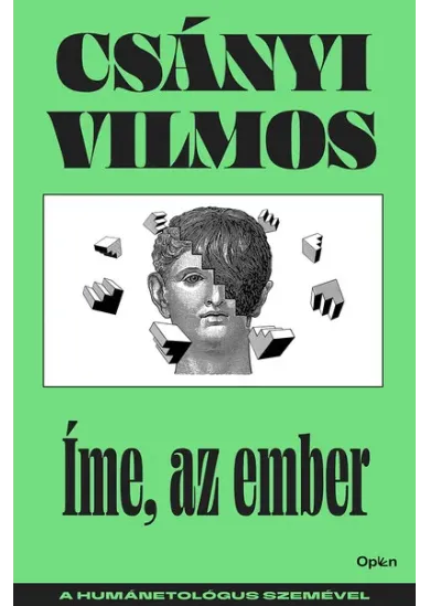 Íme, az ember - A humánetológus szemével (új kiadás)