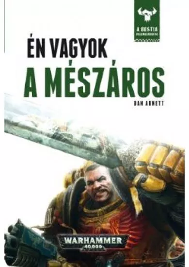 ÉN VAGYOK A MÉSZÁROS