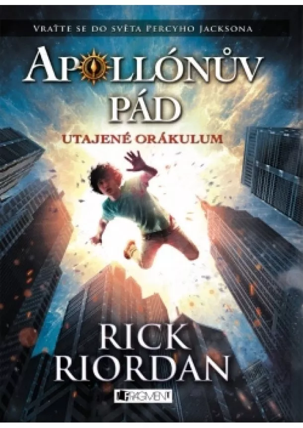 Rick Riordan - Apollónův pád - Utajené Orákulum