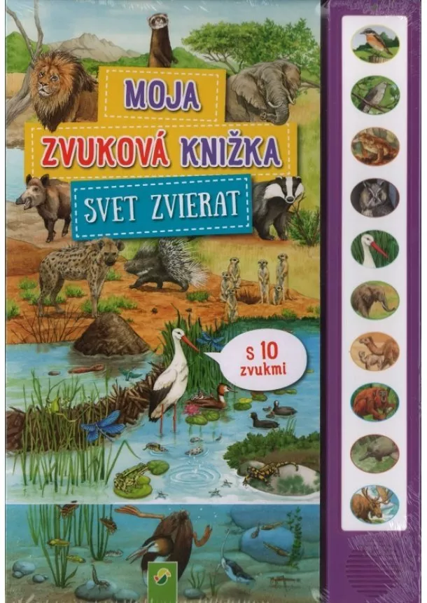 Kolektív autorov - Moja zvuková knižka Svet zvierat