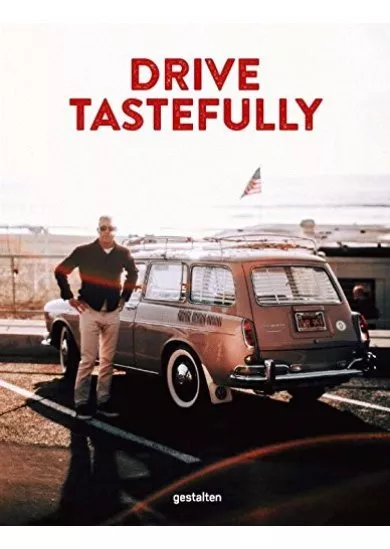 Drive Tastefully