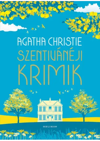 Szentivánéji krimik - Izgalmas nyári novellák a krimi királynője tollából