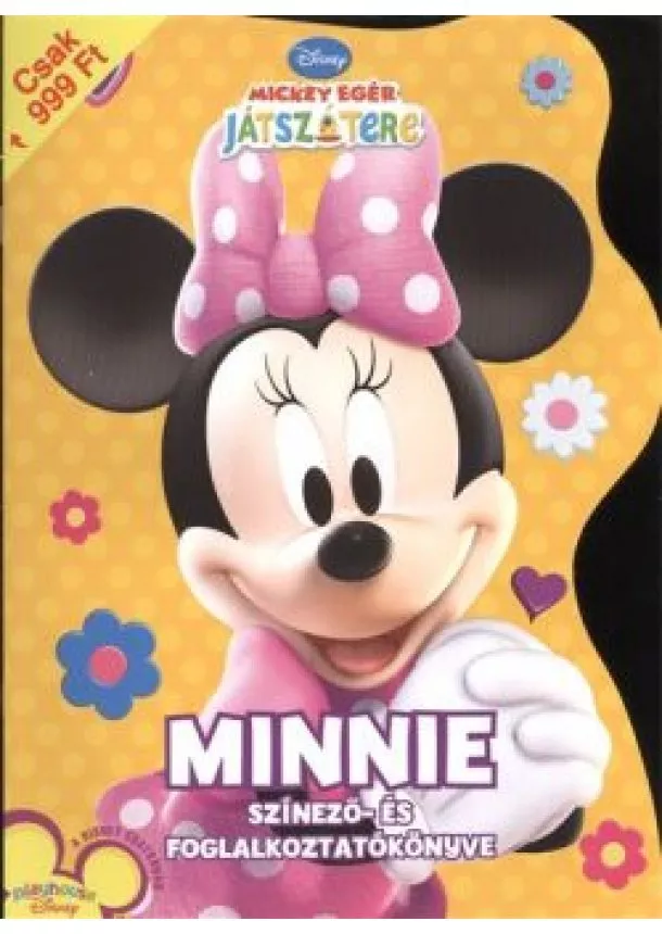 Foglalkoztató Könyv - MINNIE SZÍNEZŐ- ÉS FOGLALKOZTATÓKÖNYVE /MICKEY EGÉR JÁTSZÓTERE