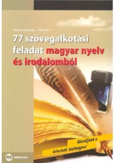 77 szövegalkotási feladat magyar nyelv és irodalomból