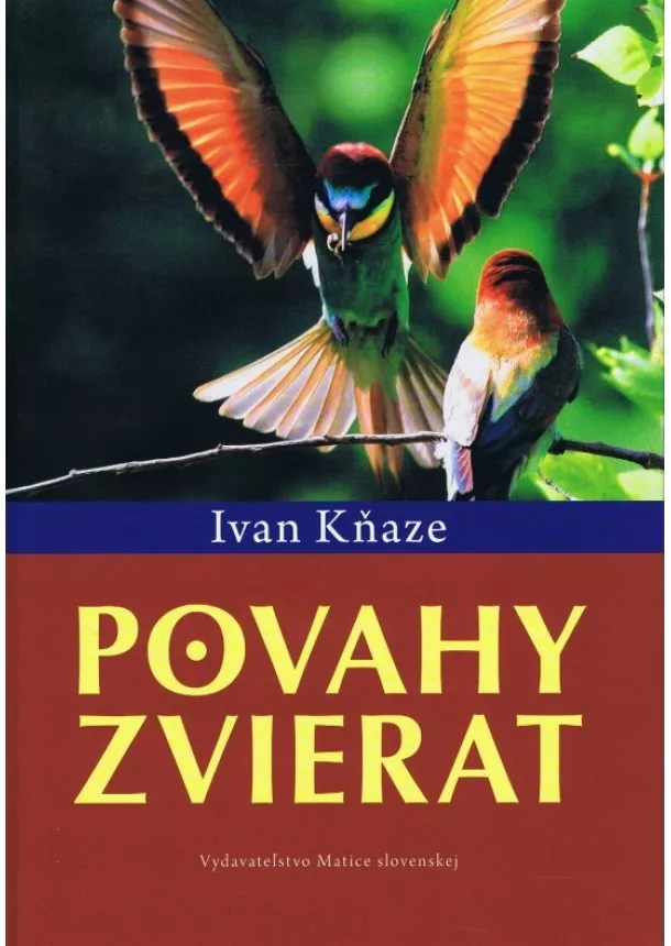 Ivan Kňaze - Povahy zvierat