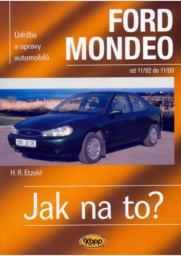 Hans Rüdiger Etzold - Ford Mondeo 11/92 - 11/00 - Jak na to? - 29.