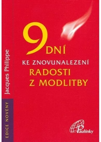 9 dní ke znovunalezení radosti z modlitby