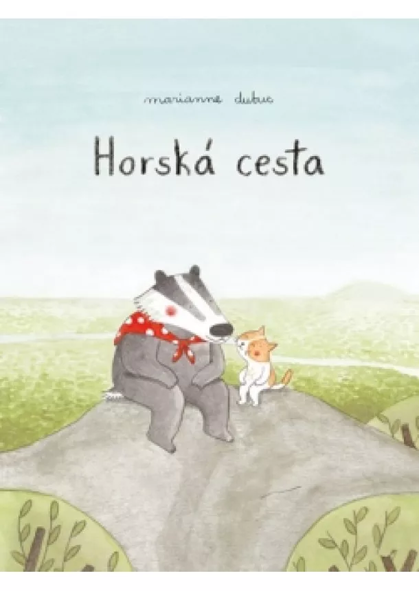 Marianne Dubuc - Horská cesta